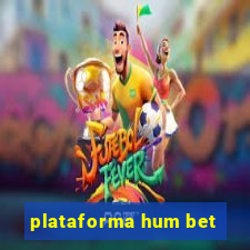 plataforma hum bet